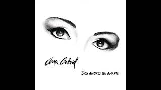 Ana Gabriel - Por Tu Maldito Amor