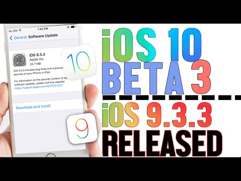 iOS 10 Beta 3, iOS 9.3.3 Officially Released