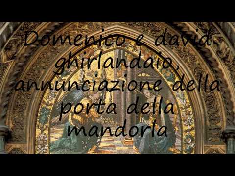 How to say Domenico e david ghirlandaio, annunciazione della porta della mandorla in English?
