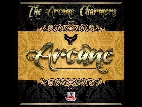 The Arcane Charmers – Arcane (The Album)