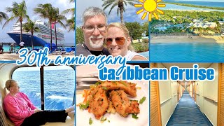 OUR 30TH ANNIVERSARY CRUISE TO THE CARIBBEAN/ CARNIVAL SUNSHINE/ HALF MOON CAY-GRAND TURK-AMBER COVE