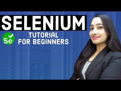 Selenium Tutorial for Absolute Beginners