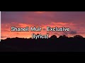 Shaneil Muir- Exclusive (lyrics)