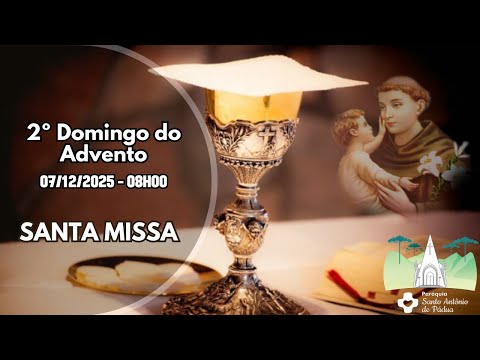 2º DOMINGO DO ADVENTO | SANTA MISSA | 07/12/2025 | 08:00