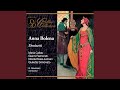 Donizetti: Anna Bolena: Chi puo vederla a ciglio ...