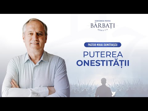 Puterea onestității - pastor Mihai Dumitrașcu | Conferința pentru bărbați, 2025