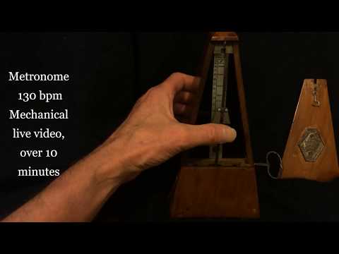 metronome 130 bpm Mechanical live over 10 minutes