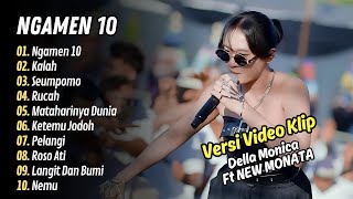 Download lagu Della Monica Ft. New Monata - NGAMEN 10 - KALAH || FULL ALBUM DANGDUT KOPLO 2025 mp3 Download lagu Della Monica Ft. New Monata - NGAMEN 10 - KALAH || FULL ALBUM DANGDUT KOPLO 2025 mp3