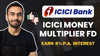 ICICI Money Multiplier FD Deposit | Auto Sweep Facility in ICICI Bank