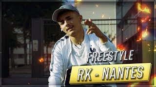RK - FREESTYLE #DANSLETIERQUAR : NANTES [PREMIERE ECOUTE] 🎧😱