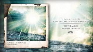 Sunrise And Memories - Be Mine [Feat. Kiarely Castillo of Conquer Divide]