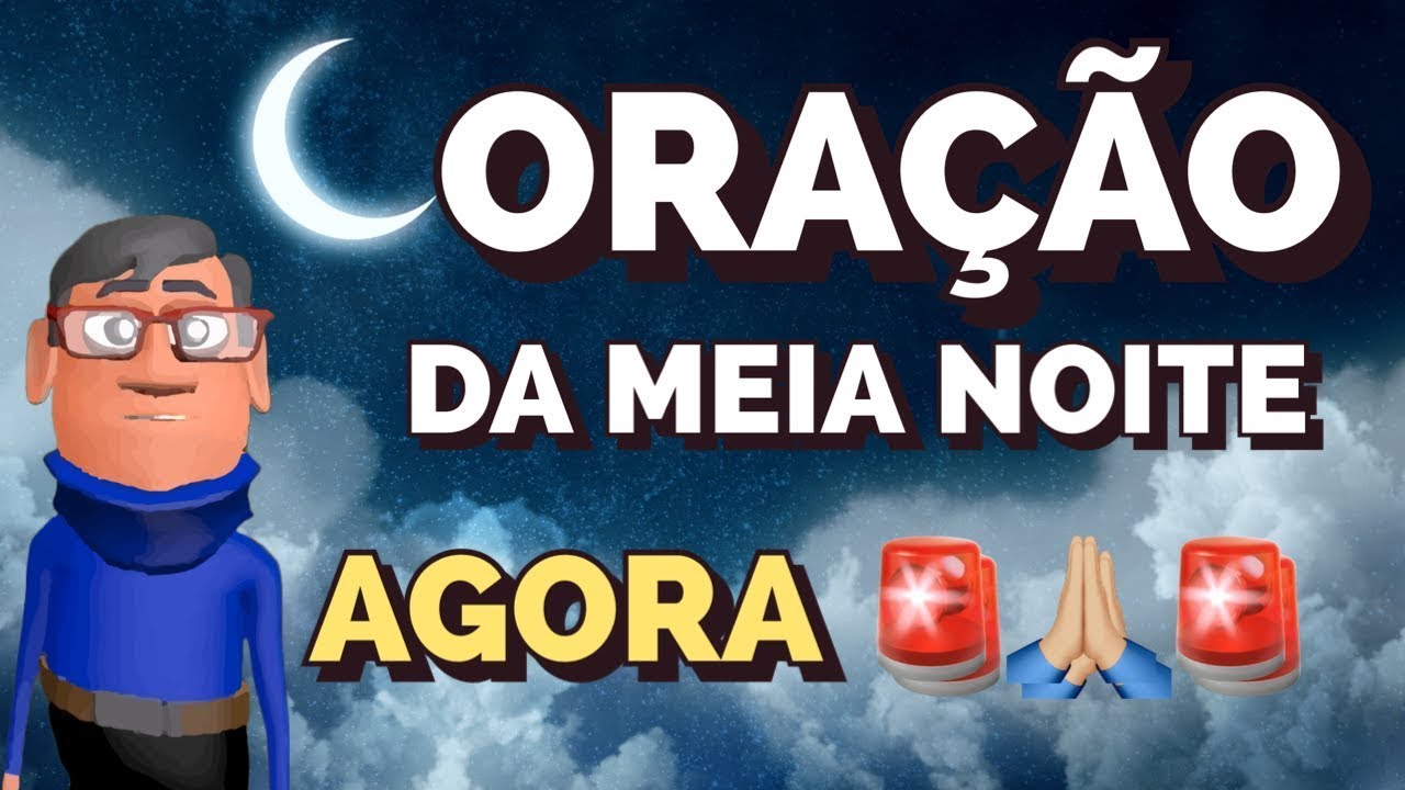 ORAÇÃO DA  MEIA  NOITE 03/08 - DEUS QUE FALAR COM VOCÊ