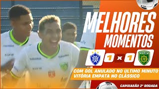 VITÓRIA 1 X 1 PORTO VITÓRIA | MELHORES MOMENTOS | 2ª RODADA CAMPEONATO CAPIXABA 2026