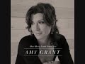 11 Greet The Day   Amy Grant