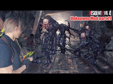Unknowns Mod part 21 |  Resident Evil 4 Remake