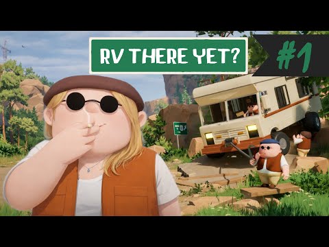 RV There Yet? - Part 1 (Záznam streamu)