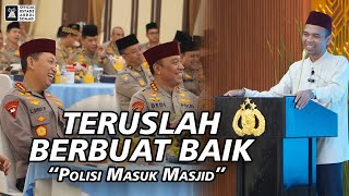 Download lagu Polisi Masuk Masjid | Markas Besar Kepolisian Negara Republik Indonesia | Ustadz Abdul Somad mp3 Download lagu Polisi Masuk Masjid | Markas Besar Kepolisian Negara Republik Indonesia | Ustadz Abdul Somad mp3
