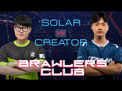 StarCraft 2: SOLAR vs CREATOR - Brawler's Club #36