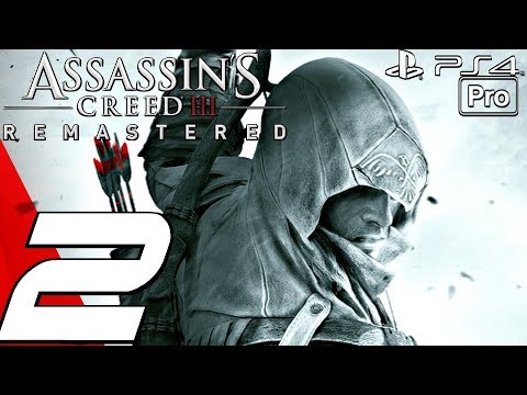 Assassin's Creed 3 Remastered - Gameplay Walkthrough Part 2 - The Colonies (PS4 PRO)