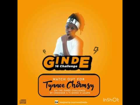 Tynnoe Chormzy - GindeChallenge ft Crooger x Asaph x T Gonzi