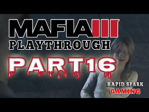 MAFIA 3 DEFINITIVE EDITION Gameplay Walkthrough Part 16  [PC 1080P 60FPS]