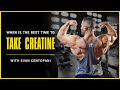 When Should I Take Creatine? | IFBB Pro Evan Centopani