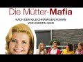 Die Mütter-Mafia - Trailer | deutsch/german