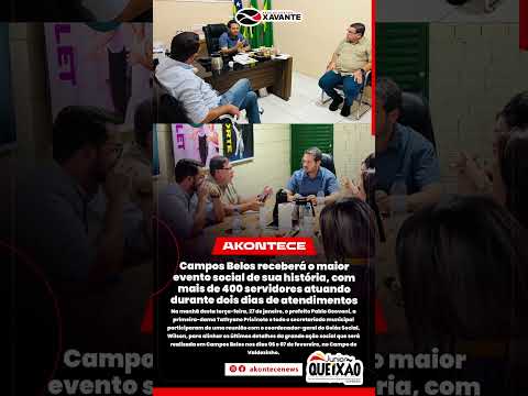 Campos Belos receberá o maior evento social de sua história, com mais de 400 servidores atuando dura