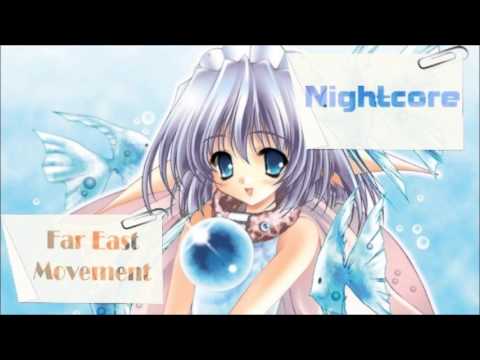 [NIGHTCORE] Far East Movement - LMFAO
