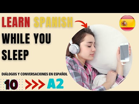 Learn Spanish While You Sleep  - A2