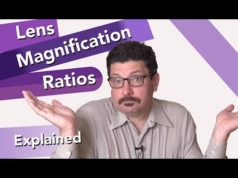 Lens Magnification Ratio Explained