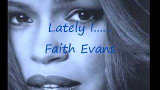 Faith Evans - Lately I