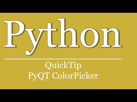 QuickTip #71 - PyQt Tutorial ColorPicker erstellen | python gui | pyqt create colorpicker