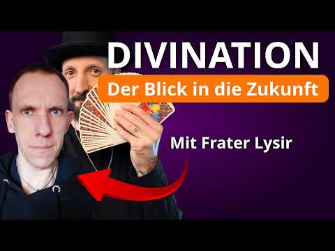 Divination – Der Blick in die Zukunft