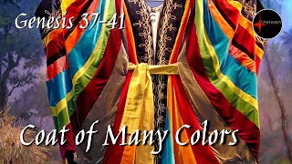 Come Follow Me - Genesis 37-41: "Joseph's Coat of Many Colors"