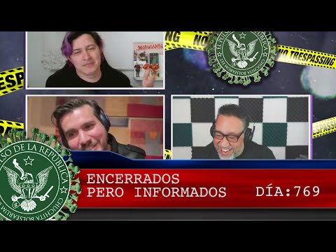 ENCERRADOS PERO INFORMADOS 769 - EL PULSO DE LA REPÚBLICA