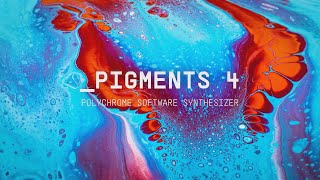 Video thumbnail for Pigments 4 | Polychrome software synthesizer | ARTURIA by Arturia