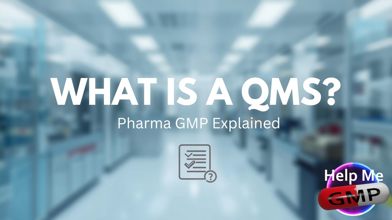What Is a QMS in Pharma? | Pharmaceutical Quality Management System Explained