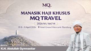 Download lagu Aa Gym | Hajj Rituals Special for MQ TRAVEL 2026 M / 1447 H mp3