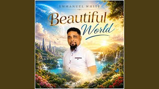 Beautiful world