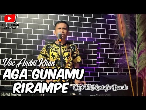 LAGU BUGIS TERBAIK || AGA GUNAMU RIRAMPE || CIPT H MUSTAFA BANDE || ARR ANDRI KHAN