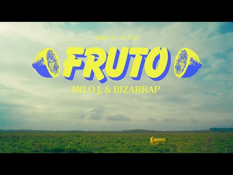 Fruto - MILO J & BZRP (Video Oficial)
