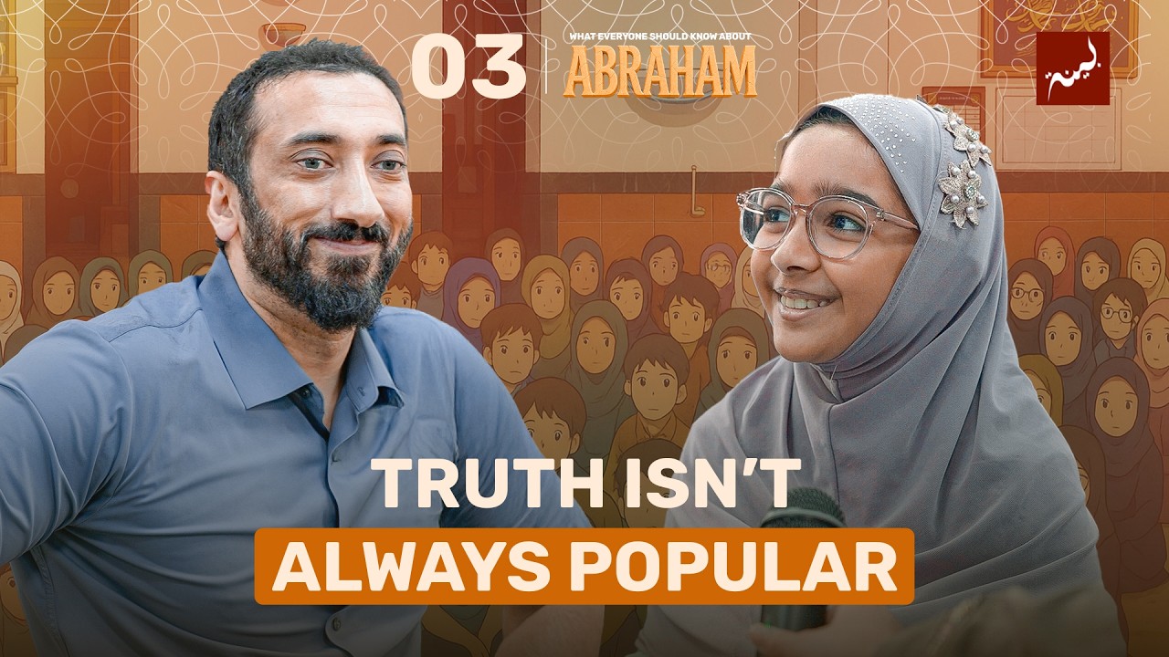 Ep 3: He Was the Lone Questioner | Abraham Series | Nouman Ali Khan | Dhul Hijjah 2025
