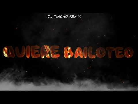 Rhino x Manzana - QUIERE BAILOTEO ✘ DJ TINCHO REMIX FT DJ DEMON