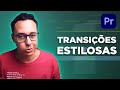 Como Fazer 3 TRANSIÇÕES No PREMIERE Em 5 MINUTOS Download GRÁTIS
