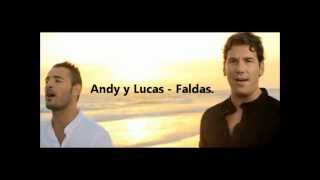 Andy y Lucas - Faldas (LETRA)