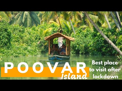Best place to visit after lockdown | Poovar Island Kerala | Boating #poovarisland #kerala #trip