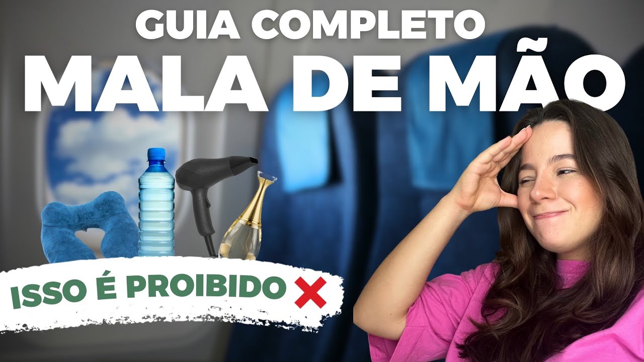 BAGAGEM DE MÃO VOOS NACIONAIS 2024 I Regras, dicas, itens permitidos e PROIBIDOS