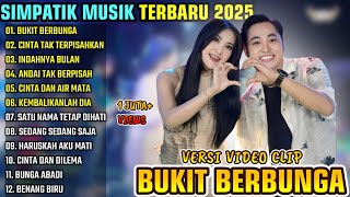 Download lagu BUKIT BERBUNGA - CINTA TAK TERPISAHKAN - INDAHNYA BULAN || SIMPATIK MUSIK FULL ALBUM TERBARU 2025 mp3 Download lagu BUKIT BERBUNGA - CINTA TAK TERPISAHKAN - INDAHNYA BULAN || SIMPATIK MUSIK FULL ALBUM TERBARU 2025 mp3