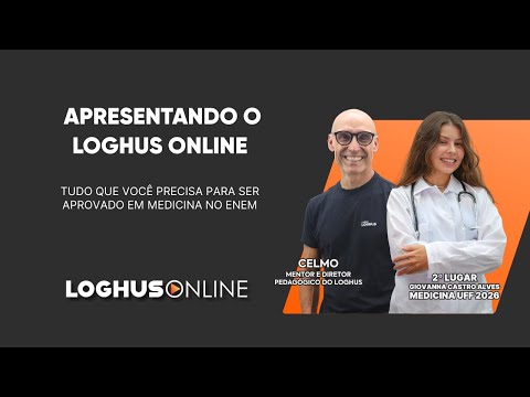 Apresentando o Loghus Online - Tudo que você precisa para ser aprovado em Medicina no Enem